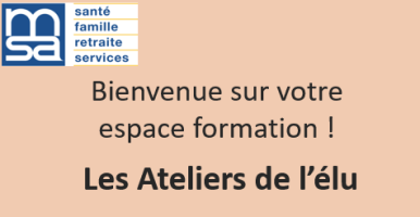 Formation des élus MSA